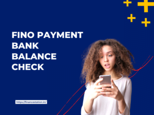 Fino Payment Bank Balance Check