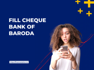 How to Fill Cheque Bank of Baroda