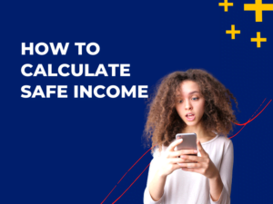 How to Calculate Safe Income