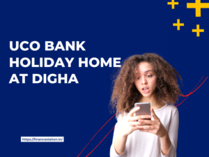UCO Bank Holiday Home at Digha 