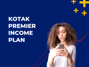 Kotak Premier Income Plan