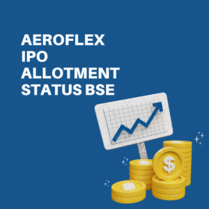 Aeroflex IPO Allotment Status BSE