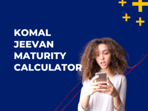 Komal Jeevan Maturity Calculator