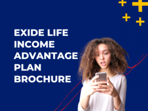 Exide Life Income Advantage Plan Brochure