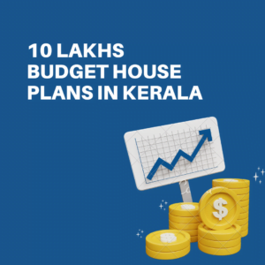 10 Lakhs Budget House Plans in Kerala