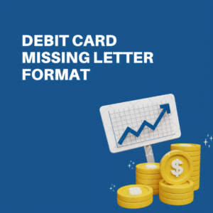 Debit Card Missing Letter Format