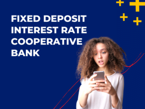 Fixed Deposit Interest Rate Cooperative Bank
