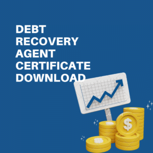 Debt Recovery Agent Certificate Download