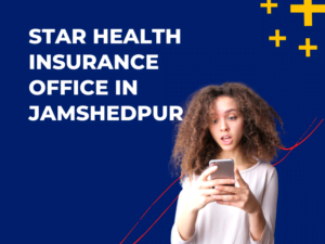 Star Health Insurance Office in Jamshedpur