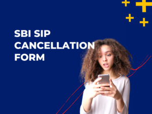 SBI SIP Cancellation Form
