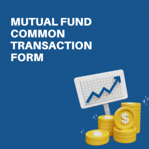 Mutual Fund Common Transaction Form