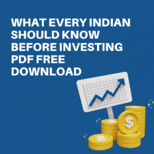 What Every Indian Should Know Before Investing PDF Free Download
