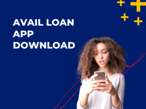 Avail Loan App Download