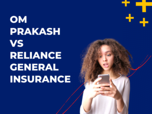 Om Prakash Vs Reliance General Insurance