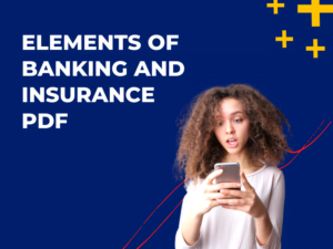 Elements of Banking and Insurance PDF