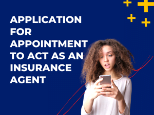 Application for Appointment to Act as an Insurance Agent