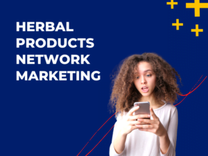 Herbal Products Network Marketing