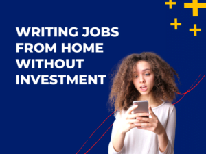 writing jobs from home without investment