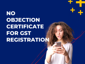 no objection certificate for gst registration