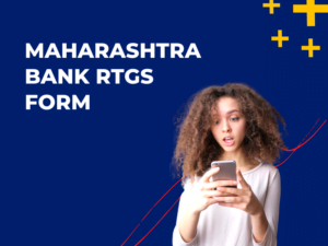Maharashtra Bank RTGS Form
