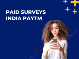 paid surveys india paytm