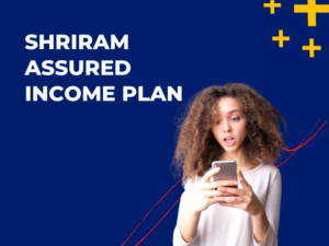 Shriram Assured Income Plan