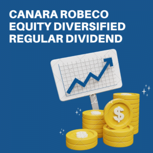Canara Robeco Equity Diversified Regular Dividend