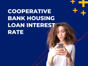 Cooperative Bank Housing Loan Interest Rate