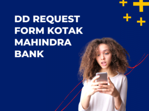 dd request form kotak mahindra bank